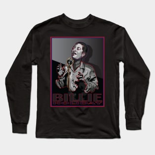 BILLIE HOLIDAY AMERICAN JAZZ VOCALIST LADY DAY Long Sleeve T-Shirt